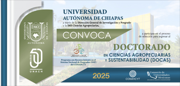 DOCTORADO EN CIENCIAS AGROPECUARIAS Y SUSTENTABILIDAD. RECEPCIÓN DE DOCUMENTOS, PRIMER PERIODO: 14 AL 18 DE ABRIL DE 2025